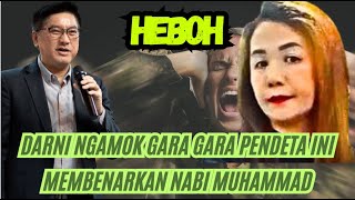 NGERI ‼️DARNI NGAMOK GARA2 PENDETA INI MEMBENARKAN NABI MUHAMMAD