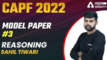 CAPF Assistant Commandant Preparation | CAPF Reasoning | Model Paper #3 | By Sahil Tiwari