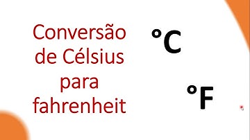 Conversão de Célsius para Fahrenheit - Exercício Resolvido