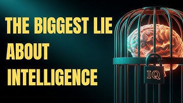 IQ Tests: The Biggest Lie About Intelligence