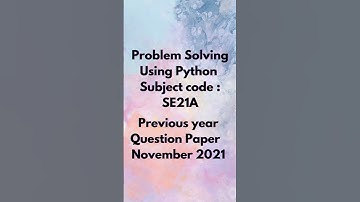 Problem solving using python/previous year question paper/November2021#universityofmadras#semester1