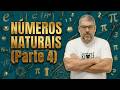 Números naturais (Parte 4)