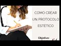 Protocolo de estética paso a paso