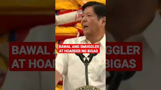 Smuggler at hoarder bawal sa bagong Pilipinas philippines pbbm foryou
