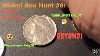 Nickel Box Hunt #6: The Nickel that came from BEYOND!