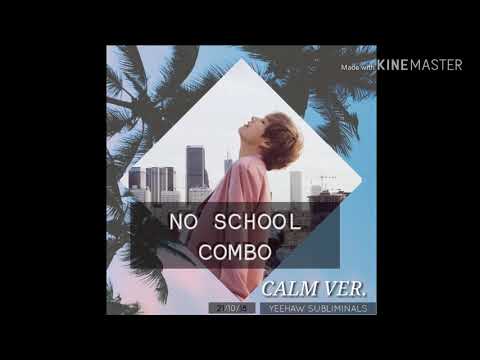 🍃-no-school-combo-[calm-ver]-(forced-&-powerful)-🍃