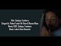 Sadqay Tumharay Song with Lyrics in Urdu,  and English translation  || OST Rahat Fateh Ali Khan ||