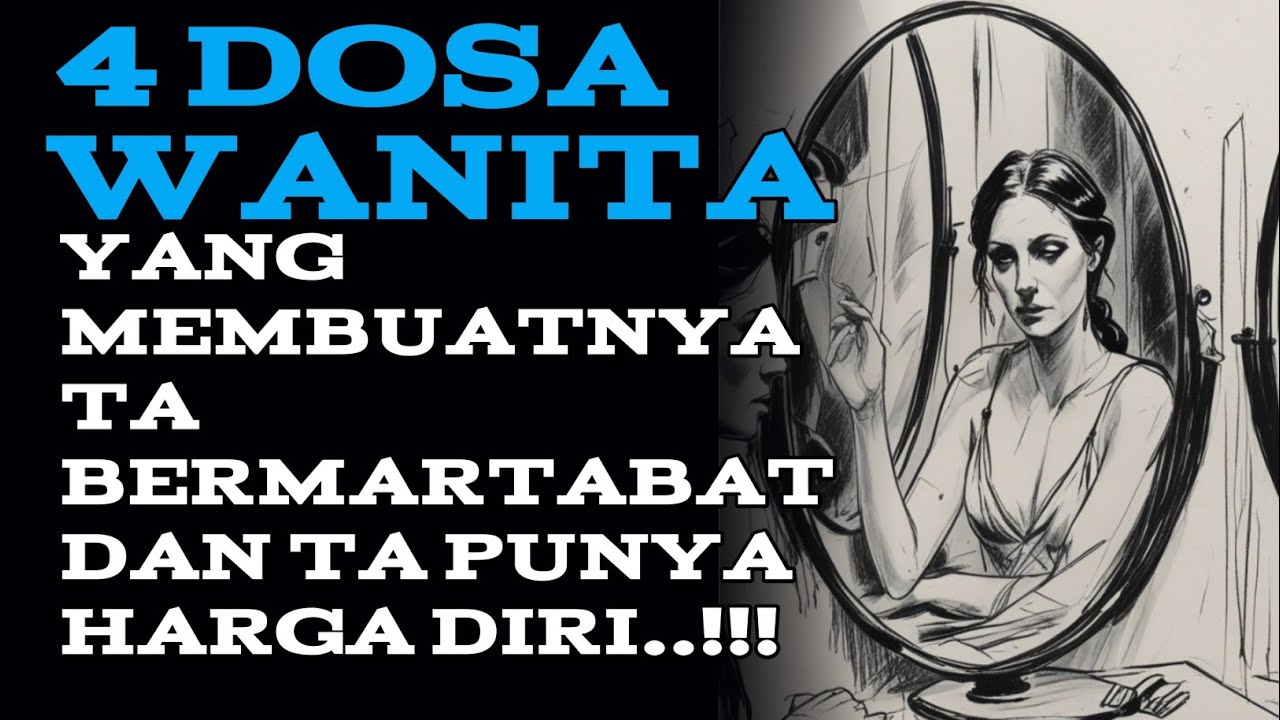 4 Dosa wanita yang membuatnya ta bermartabat dan ta punya harga diri || Filsafat stoikisme.