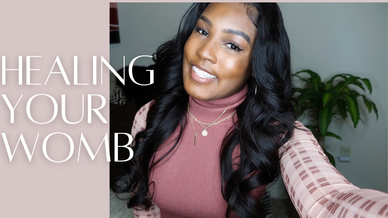 How to Heal Your Womb & Connect To Your Feminine Energy Through Womb ...