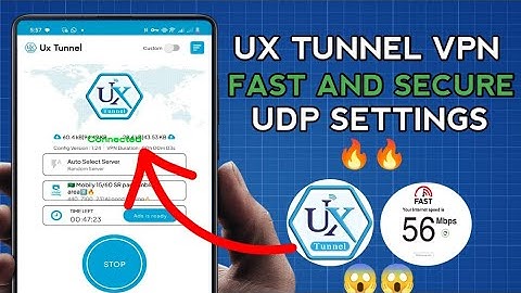 How To Setup UX TUNNEL VPN with UDP Settings for fast and Secure online Browsing