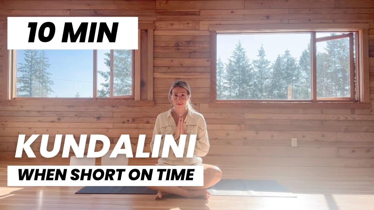 Kundalini Yoga 10 min practice when your short on time - YouTube