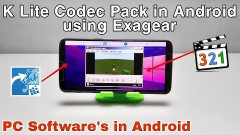 Install & Run K Lite Codec Pack Software in Android Phone Using Exagear Windows Emulator Application
