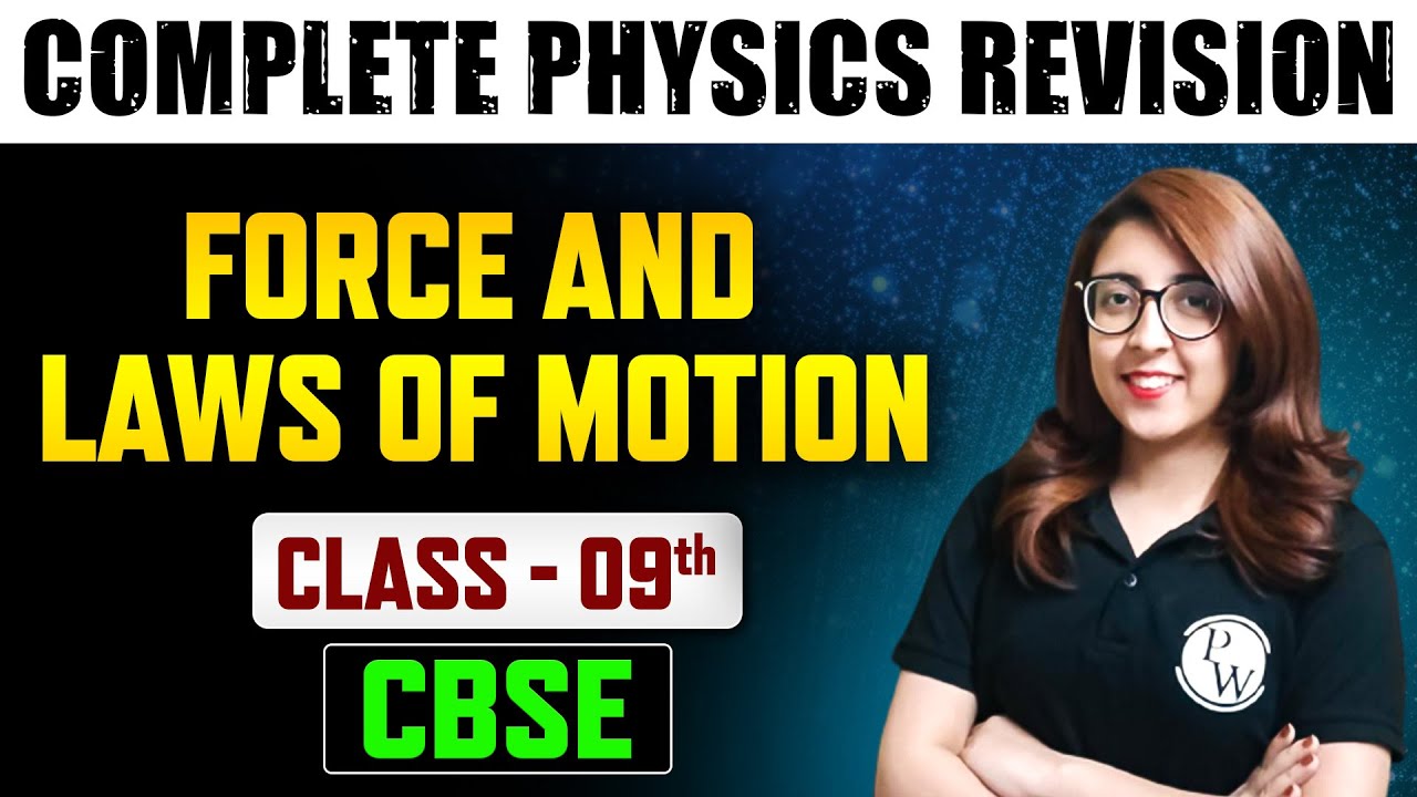 FORCE AND LAWS OF MOTION in 70 Minutes | Complete Chapter Revision ...