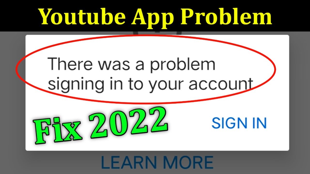 how to fix there was a problem signing into your account youtube ...