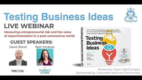 CVC Presents: "Testing Business Ideas" feat. David Bland and Beth McKeon