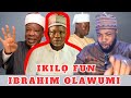 IKILO FUN IBRAHIM MUDEERU ORILE LAST WARNING ÔÜá Å By Sheikh Kaamil Al Adaby IKILO FUN IBRAHIM MUDEERU ORILE LAST WARNING ÔÜá Å By Sheikh Kaamil Al Adaby