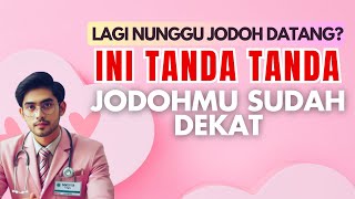 Download Lagu TANDA JODOH KITA SUDAH DEKAT MP3 Download Lagu TANDA JODOH KITA SUDAH DEKAT MP3