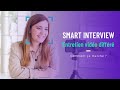 Smart interview   lentretien vido diffr de central test   comment lutiliser