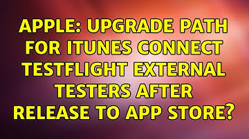 Apple: Upgrade path for iTunes Connect TestFlight external testers after release to App Store?