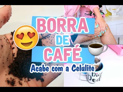 Cafe Com Azeite Para Celulite Funciona Como Reduzir A Celulite Com Cafe 21 Veda Dicas Da Dedessa Youtube