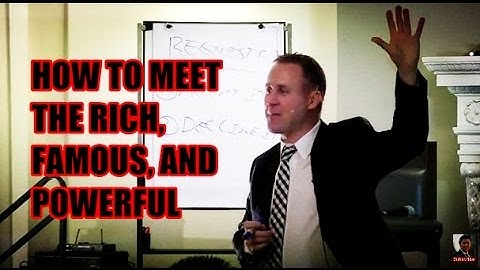 How to Meet the Rich, Famous, and Powerful - Darren Jacklin