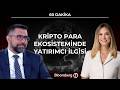 60 Dakika - Kripto Para Ekosisteminde Yatırımcı İlgisi | 22 Mayıs 2026