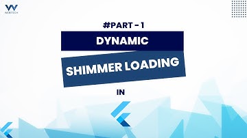 Dynamic Shimmer Loading in Flutter - Part 1