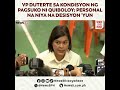 VP Duterte sa kondisyon ng pagsuko ni Quiboloy