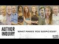 Author Inquiry: What Makes You Suspicious?