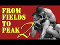 Khabib Nurmagomedov | From Fields to PEAK 2 - Motivational Video