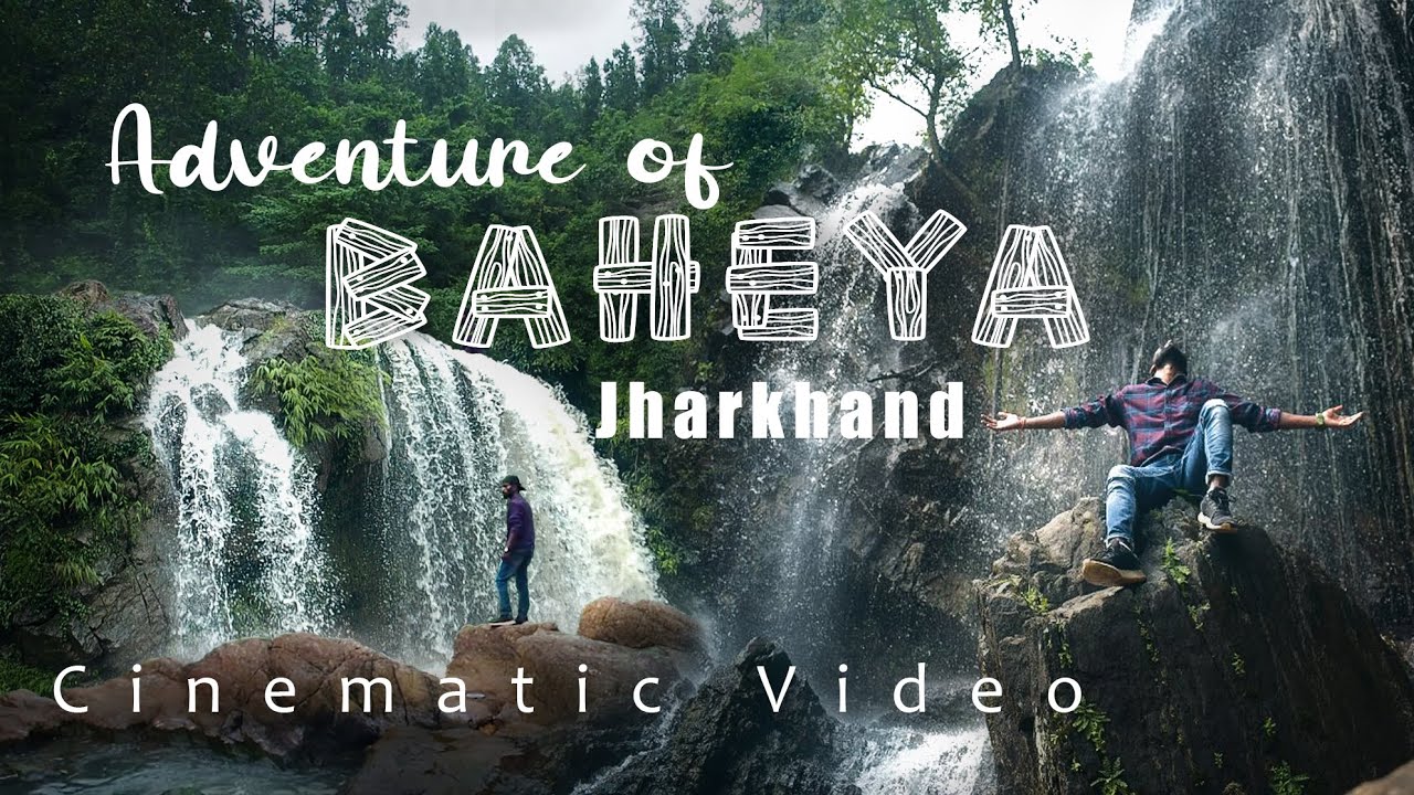 Adventure of BAHEYA, Jharkhand | Cinematic Video | Churni Fall | Sonam Fall | ShubhPiction