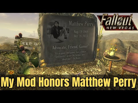 I made a New Vegas Mod to Honor Matthew Perry