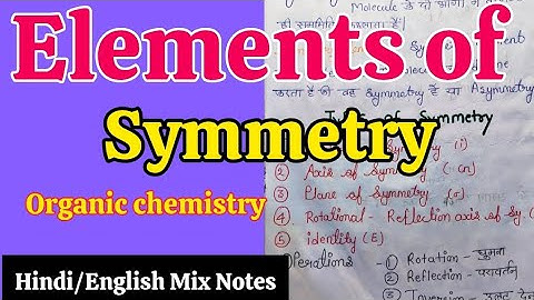 Elements of symmetry in hindi notes || MSc 1Sem Organic Chemistry in hindi notes || Chemistry Notes