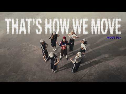 KALAI 家麗 - THAT'S HOW WE MOVE (Music Video - MOVE Ver.)