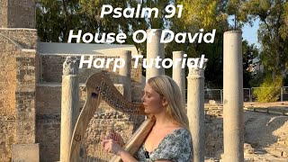 House Of David - Psalm 91 Full Harp Learning Tutorial