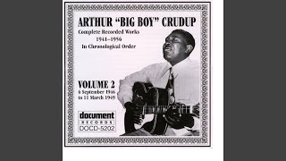 Everything S Alright Compilation Album By Arthur Big Boy Crudup Best Ever Albums Everything S Alright Compilation Album By Arthur Big Boy Crudup Best Ever Albums