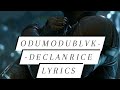 Odumodublvck-Declan Rice Lyrics video