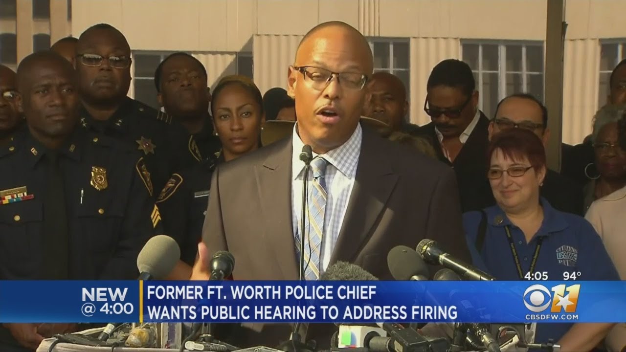 Lawyer For Former Fort Worth Police Chief Demands Public Hearing