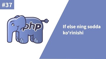 PHP 37-dars. If else ning sodda ko