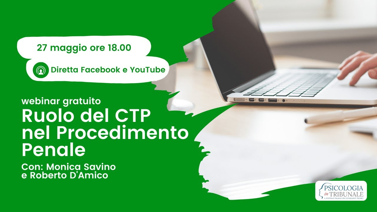 RUOLO DEL CTP NEL PROCEDIMENTO PENALE