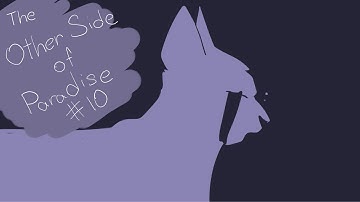 Other side of Paradise MAP part 10