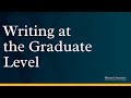 Writing at the Graduate Level
