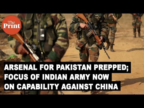 Arsenal for Pakistan prepped; focus of Indian Army now on capability against China