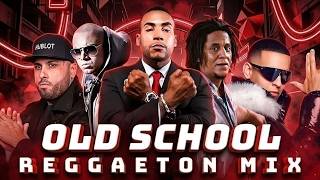 MIX REGGAETÓN ANTIGUO (OLD SCHOOL) #1 Daddy Yankee, Don Omar, Wisin Yandel, Tego 🔥REGGAETON VIEJO