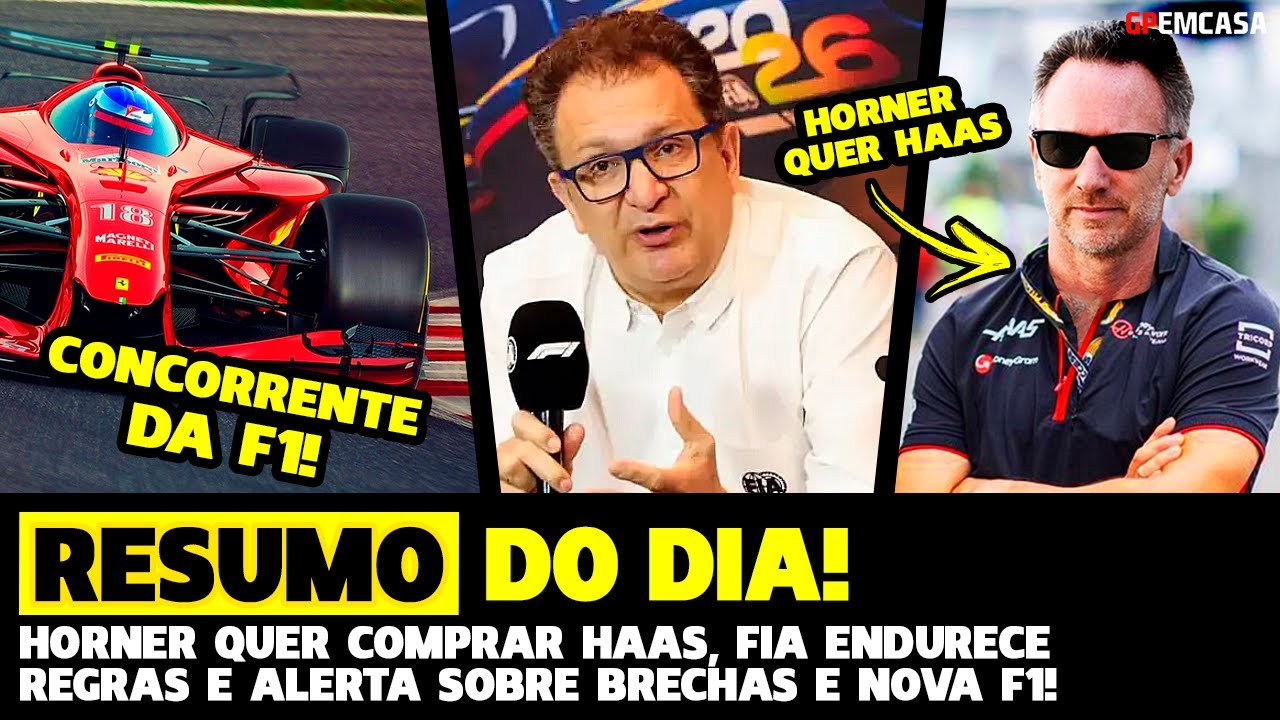 Resumo Do Dia: Horner Quer Comprar A Haas, "Nova F1" Em Breve E Alerta Da Fia | Fórmula 1 | Gpemcasa