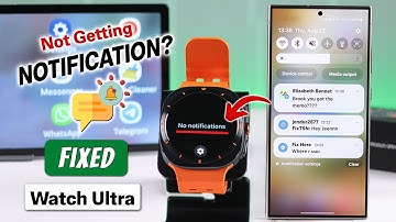 Samsung Galaxy Watch Ultra Not Receiving Notifications? - How to Fix!