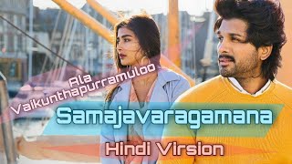 Allu Arjun Samajavaragamana Full Song Hindi Version Official 8K Video 2021