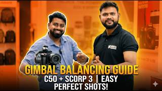 Gimbal Balancing &amp; Setup Guide |FeiyuTech SCORP 3 with Canon EOS C50 (Step-by-Step)