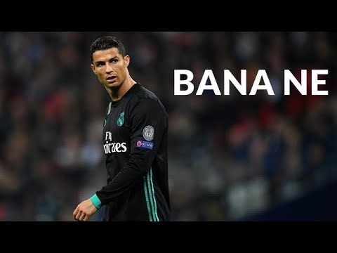 Cristiano Ronaldo●Bana Ne Bana Ne●2018