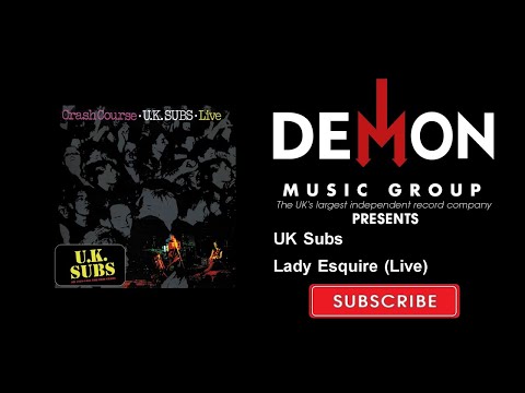 UK Subs - Lady Esquire (Live)